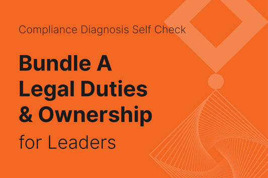 Bundle A – Legal Duties & Ownership (Leaders)
