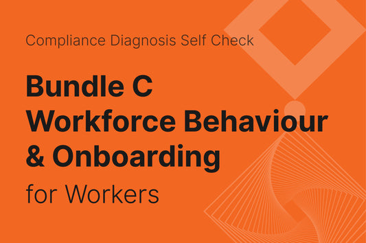 Bundle C – Workforce Behaviour & Onboarding (Workers)